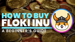 How To Buy Floki Inu Step by Step Guide [upl. by Brodench]