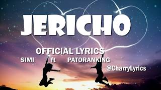 SIMI  Jericho Official Lyrics ft Patoranking [upl. by Eatnhoj]