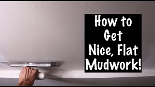 How to get SMOOTH MUDWORK [upl. by Eednahs]