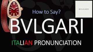 How to Pronounce Bvlgari CORRECTLY [upl. by Alburg]