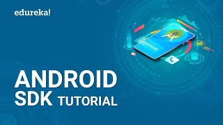 Android SDK Tutorial  How to Setup Android SDK  Android Development Training  Edureka [upl. by Jude]