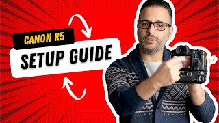 Canon EOS R5 Setup Guide for Photography  Best Settings For Photos [upl. by Schulman]