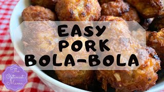 Pork Bola Bola Recipe  Easy Meatballs Recipe  Filipino Recipe [upl. by Erick71]