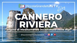 Cannero Riviera  Piccola Grande Italia [upl. by Ipoillak419]