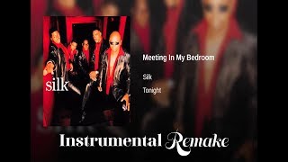 SILK  MEETING IN MY BEDROOM INSTRUMENTAL [upl. by Cleveland]