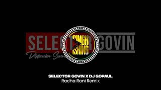 Radha Rani Remix  Selector Govin x DJ Gopaul [upl. by Nicolas]