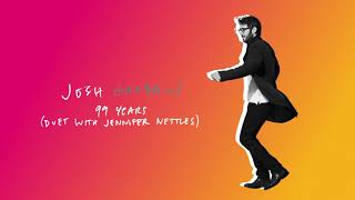 Josh Groban with Jennifer Nettles  99 Years Official Audio [upl. by Elleivad692]