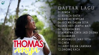 THOMAS ARYA FULL ALBUM TERBAIK BUNGA BERBEZA KASTA [upl. by Cornia8]