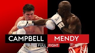 FULL FIGHT Luke Campbell vs Yvan Mendy [upl. by Tager]