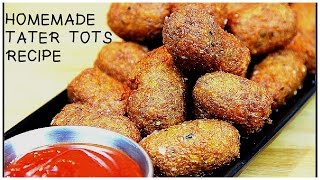 HOMEMADE TATER TOTS RECIPE [upl. by Nosle]