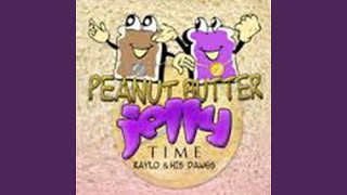 Peanut Butter Jelly Time [upl. by Tterag]