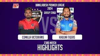 Comilla Victorians vs Khulna Tigers  Highlights  23rd Match  Season 10  BPL 2024 [upl. by Anawad248]