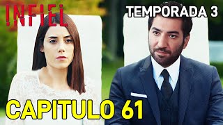 Infiel Serie Turca Capítulo 61 En Español  TEMPORADA 3 [upl. by Nawoj129]