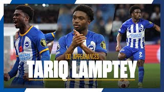 Tariq Lamptey  100 Appearances 🔵⚪️ [upl. by Gnem]