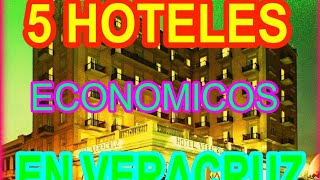 2025 5 Hoteles Economicos En Veracruz [upl. by Nalym]