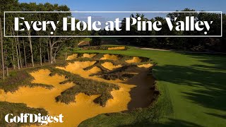 Every Hole at Pine Valley Golf Club the 1 Golf Course in America 2017  Golf Digest [upl. by Eiznekam371]