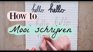 How to  Mooi Schrijven  Deel 1 [upl. by Nodgnal92]