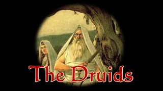 The Druids [upl. by Krischer]