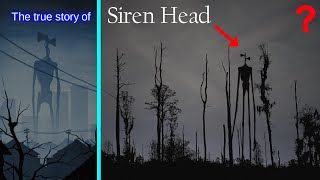 The true story of Siren HeadFeat Being Scared [upl. by Agosto]