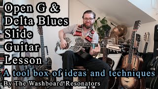 How To Play In Open G  Delta Blues  Bottleneck Slide Resonator Guitar Lesson [upl. by Ralina]