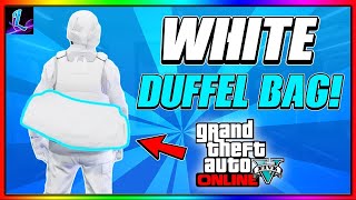 HOW TO GET THE WHITE DUFFEL BAG GLITCH IN GTA 5 ONLINE 168 [upl. by Marcile]