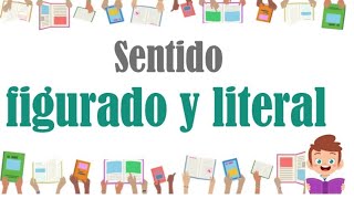 Sentido figurado y sentido literal  Educación Primaria [upl. by Firooc]