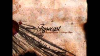 Typecast  Another Minute Until Ten The Infatuation Is Always There album [upl. by Attena]