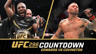 EDWARDS vs COVINGTON  UFC 296 Countdown [upl. by Clifford]