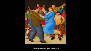 Fernando Botero Tango Dancers [upl. by Yenial]