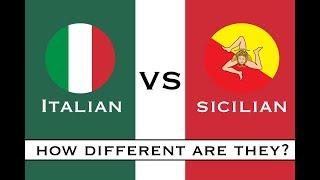 Italian vs Sicilian  How Different Are They  Learn Sicilian [upl. by Niltak]