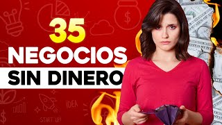 🤑 35 Negocios Rentables SIN DINERO 💸 Negocios SIN DINERO [upl. by Bronson]