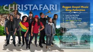 CHRISTAFARI Best Reggae Gospel Song Collection 2020 [upl. by Odlavso]