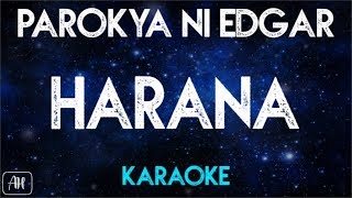 Parokya Ni Edgar  Harana KaraokeInstrumental [upl. by Yanetruoc]