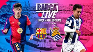 🔴 BARÇA LIVE  FC BARCELONA vs REAL SOCIEDAD  LA LIGA 2425 ⚽ [upl. by Sitnalta]