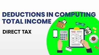 Section 80C 80CCC 80CCD 80CCE  Deductions in computing Total Income  Direct Taxation [upl. by Lello]