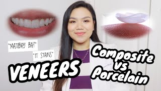 VENEERS Composite vs Porcelain 🦷  WHAT YOU NEED TO KNOW  Dentist Philippines  Dr Bianca Beley [upl. by Gent]