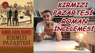 Gabriel Garcia Marquez  Kırmızı Pazartesi 🔴🔪  Roman İncelemesi 📚 [upl. by Noah]