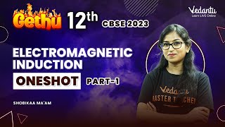 Electromagnetic induction Oneshot part1 Shobika Maam class12CBSE2023 Vedantu Master Tamil [upl. by Rafa726]