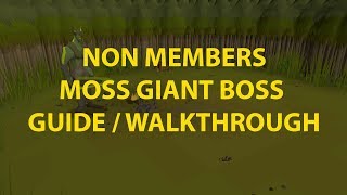 OSRS F2P Moss Giant Boss Guide Bryophyta [upl. by Zerdna656]