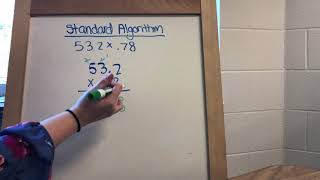 Multiplying Decimals using Standard Algorithm [upl. by Snebur]