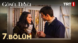 Gönül Dağı 7 Bölüm trt1 [upl. by Refinej355]