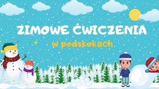 Zimowe ćwiczenia W PODSKOKACH  RYTMIKA DLA DZIECI [upl. by Einegue733]