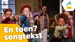 En toen songtekst  Kinderen voor Kinderen [upl. by Ecitsuj]