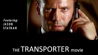 THE TRANSPORTER movie featuring JASON STATHAM [upl. by Ylicic]