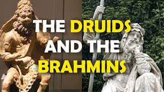 Were the Celtic Druids and the Hindu Brahmins Connected [upl. by Khai]