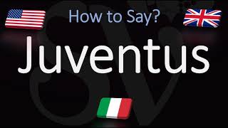 How to Pronounce Juventus Football Club CORRECTLY Italian amp English Pronunciation [upl. by Jacynth]