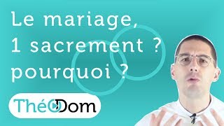 Pourquoi le mariage estil un sacrement [upl. by Nevin]