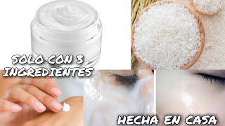 CREMA DE ARROZ ANTIEDAD Y ACLARADORA PARA EL ROSTRO CON SOLO 3 INGREDIENTES [upl. by Rufena543]