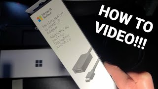 How to setup Microsoft Surface Mini Display port to HDMI 20 Adapter [upl. by Rambert]