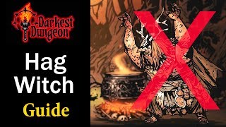 Darkest Dungeon Tips Hag Witch Strategy Guide Hag Witch Party amp Tactics Tips [upl. by Malvie299]